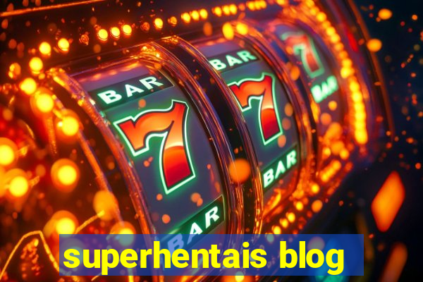 superhentais blog